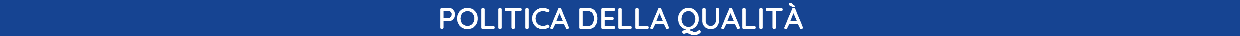 POLITICA DELLA QUALITÀ