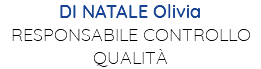 DI NATALE Olivia RESPONSABILE CONTROLLO QUALITÀ